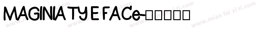 MAGINIA TY E FACe字体转换